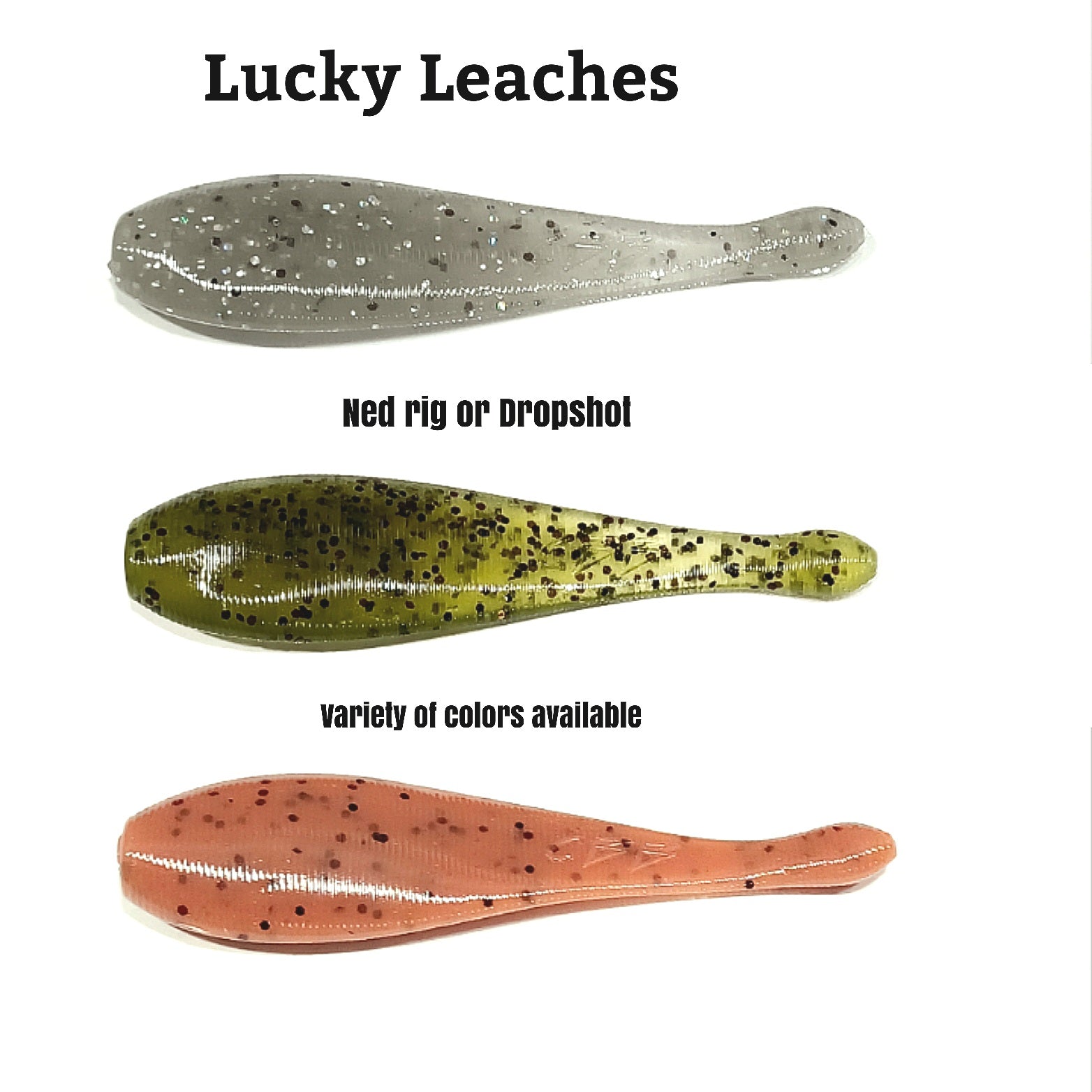 LUCKY LEACH (drop shot or Ned rig them) variety of colors – Cali